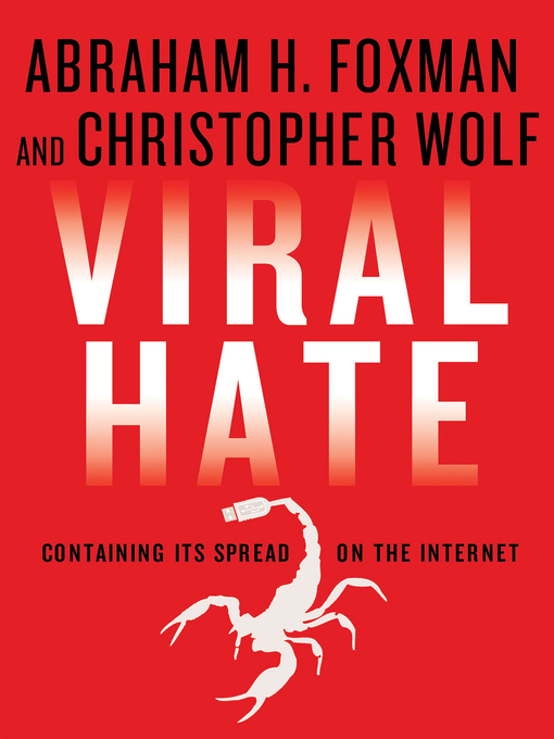Title details for Viral Hate by Abraham H. Foxman - Wait list